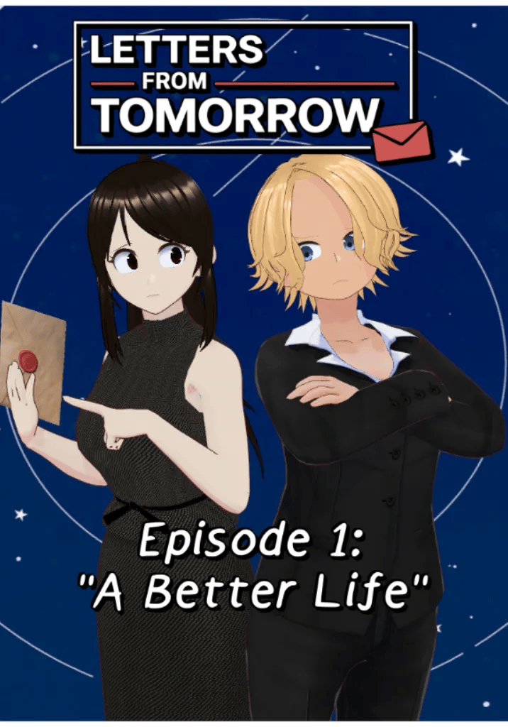 Thumbnail of Letters from Tomorrow | Episode 1: "A Better Life"