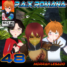 P.A.X Romana | Episode 48_ No Food. Thumbnail