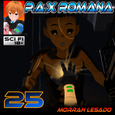 P.A.X Romana | Episode 25_Lightless.. Thumbnail