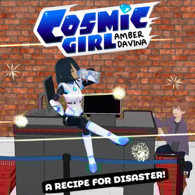 CosmicGirl Amber Davina - "A Recipe for Disaster!"
